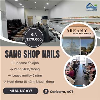 Sang shop nails độc quyền, khách đông, mới sửa lại vùng Canberra